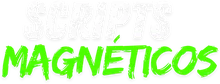 Scripts Magnéticos